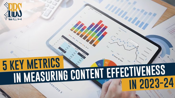 5 Key Metrics In Measuring Content Effectiveness in 2023-24