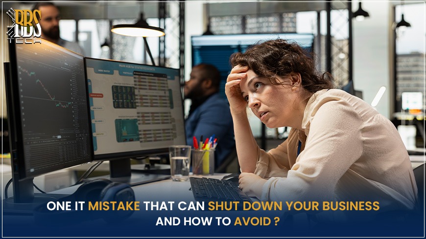 One IT Mistake That Can Shut Down Your Business (And How to Avoid )